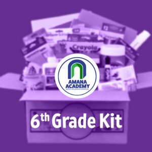 Amana Academy West - 6th Grade Kit