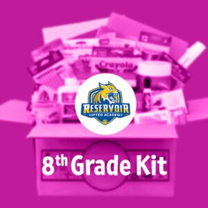 Reservoir Gifted Academy - 8th Grade Kit